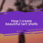 How I create beautiful tart shells