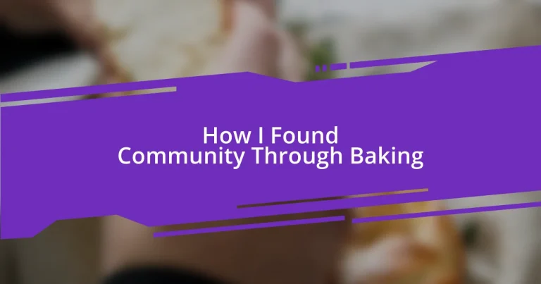 How I Found Community Through Baking