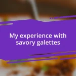 My experience with savory galettes