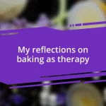 My reflections on baking as therapy